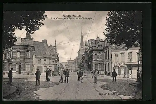 AK Tourcoing, Rue Carnot et l`Eglise Saint-Christophe