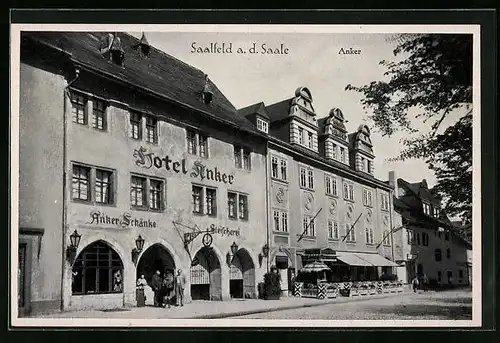 AK Saalfeld a. d. Saale, Hotel Anker von der Strasse gesehen