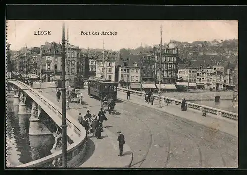 AK Liege, Pont des Arches, Strassenbahn