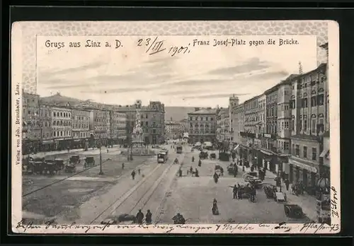 AK Linz a. D., Franz Josef-Platz gegen die Brücke, Strassenbahn