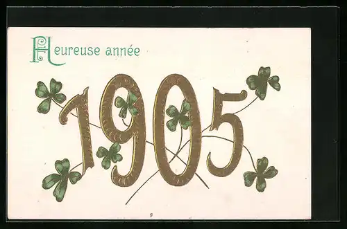 Präge-AK Jahreszahl 1905 mit Kleeblättern