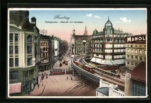 AK Hamburg, Rödingsmarkt, Alter Wall mit Hochbahn und Strassenbahnen