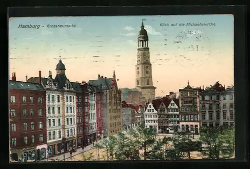 AK Hamburg-Neustadt, Grossneumarkt, Blick auf die Michaeliskirche