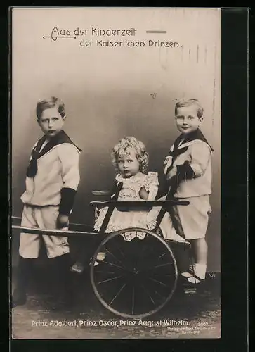 AK Aus der Kinderzeit der Kaiserlichen Prinzen, Prinz Adalbert, Prinz Oscar, Prinz August Wilhelm