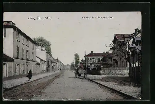 AK Livry, Le Marché- Rue de Meaux