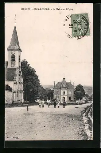 AK Le Breuil-Bois-Robert, La Mairie et l`Eglise