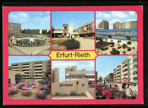 AK Erfurt-Rieth, Brunnen der Völkerfreundschaft, Ambulatorium, Café Berolina, Leningedenkstätte