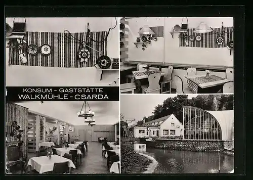 AK Sangerhausen, Konsum-Gaststätte Walkmühle-Csarda, Aussen- und Innenansichten