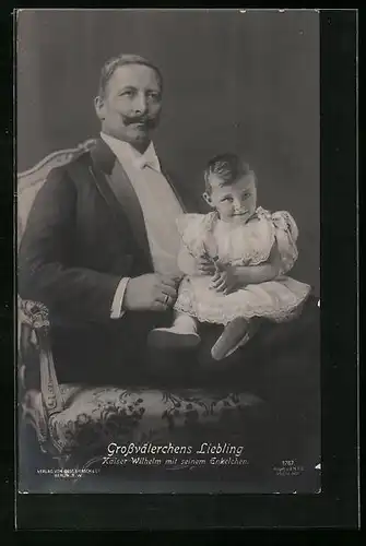 AK Grossväterchens Liebling - Kaiser Wilhelm II. mit Enkelkind