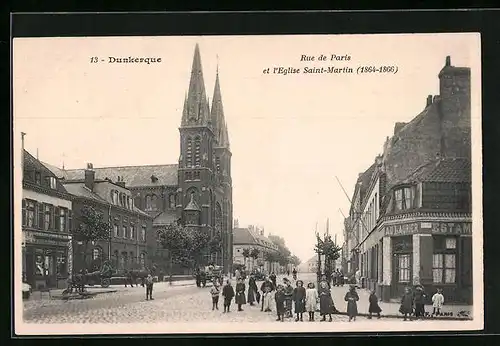 AK Dunkerque, Rue de Paris et l`Eglise Saint-Martin