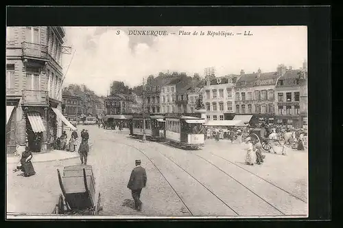 AK Dunkerque, Place de la République, Strassenbahn