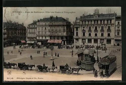 AK Angers, Place du Ralliement, Hôtel des Postes et Télégraphes, Strassenbahn