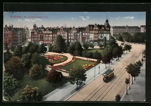 AK Plauen i. V., Dittrichsplatz mit Strassenbahn