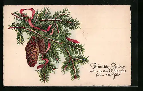 AK Neujahrsgruss mit Tannenzweig und -zapfen