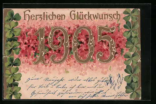 AK Jahreszahl 1905 mit Blumen und Kleeblättern