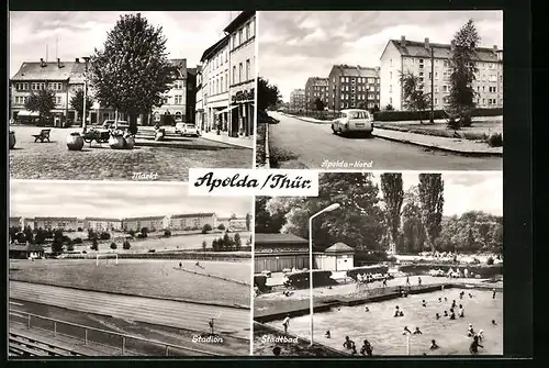 AK Apolda /Thür., Markt, Apolda-Nord, Stadion, Stadtbad