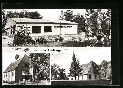 AK Lanz /Kr. Ludwigslust, Konsum-Einkaufszentrum, Jahndenkmal, Wehrkirche