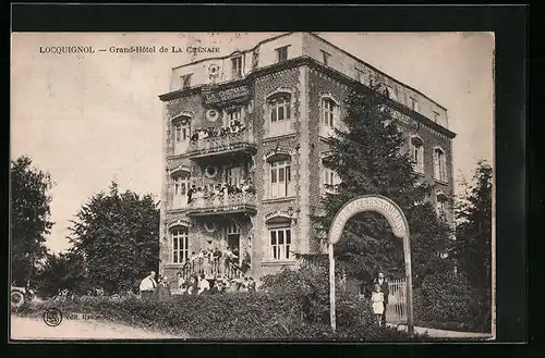 AK Locquignol, Grand-Hôtel de la Chênaie