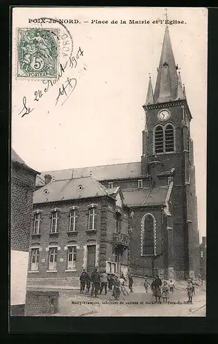 AK Poix-du-Nord, Place de la Mairie et l`Eglise