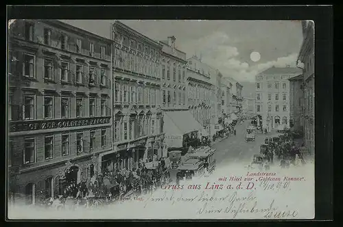 Mondschein-AK Linz a. D., Strassenbahn am Hotel zur Goldenen Kanone, Landstrasse