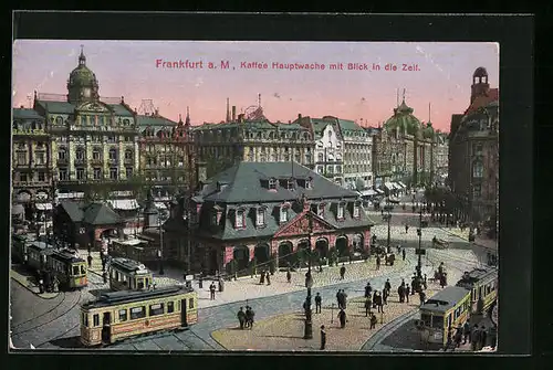 AK Frankfurt a. M., Café Hauptwache mit Blick in die Zeil, Strassenbahn