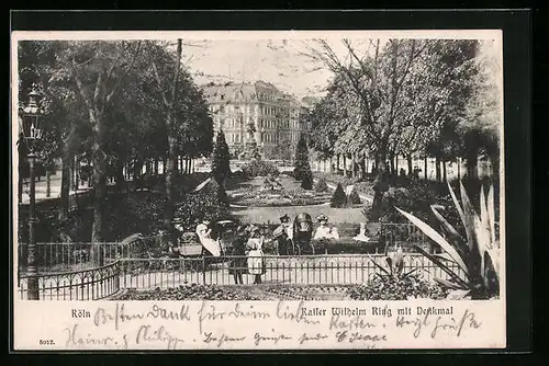 AK Köln-Neustadt, Kaiser Wilhelm Ring mit Denkmal