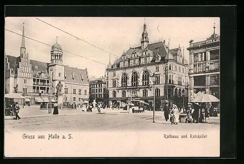 AK Halle a. S., Rathaus und Gasthaus Ratskeller mit Denkmal