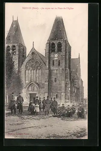 AK Écouis, Au repos sur la Place de l`Eglise