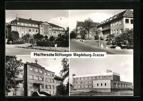 AK Magdeburg-Cracau, Pfeiffersche Stiftungen - Handwerkerheim, Rehabilitation im Wichernhaus, Diakonissen-Mutterhaus