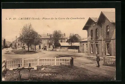AK Caudry, Place de la Gare du Cambrésis