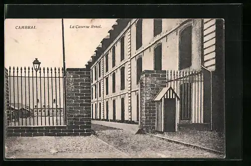 AK Cambrai, la Caserne Renel