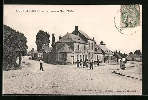 AK Gouzeaucourt, la Route et Rue d'Enfer