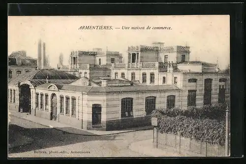 AK Armentières, Une maison de commerce
