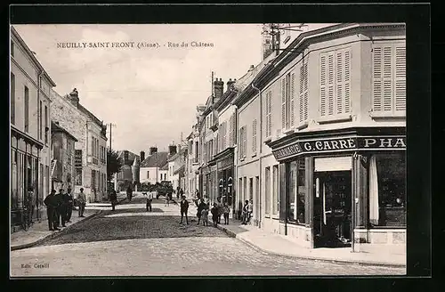 AK Neuilly-Saint-Front, Rue du Chateau