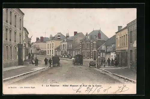AK Le Nouvion, Hotel Masson et Rue de la Croix