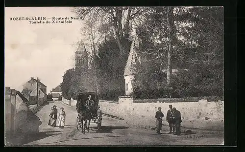 AK Rozet-St-Albin, Route de Neuilly, Tourelle du XII. siècle