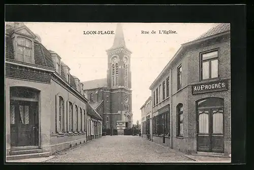 AK Loon-Plage, Rue de l`Eglise, Strassenpartie