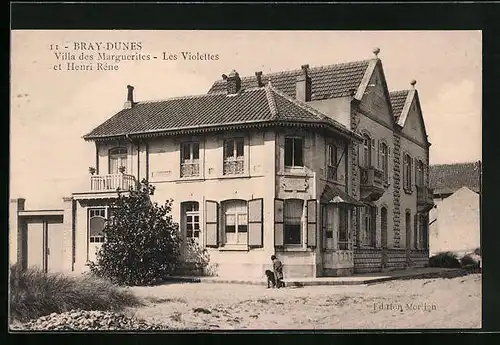 AK Bray-Dunes, Villa des Marguerites, les Violettes et Henri Réne