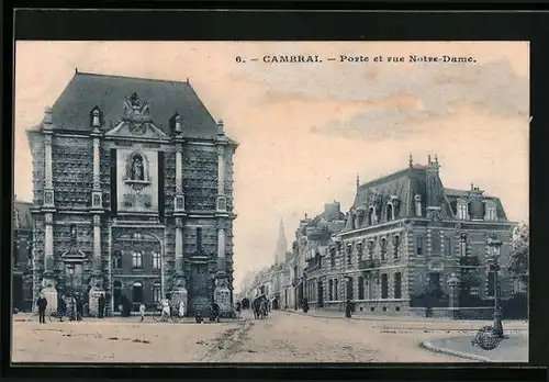 AK Cambrai, Porte et rue Notre-Dame