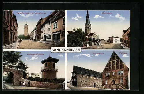 AK Sangerhausen, Kylische Strasse mit Jakobikirche, Ulrichplatz, Husarenpförtchen, Amtsgericht und Rathaus