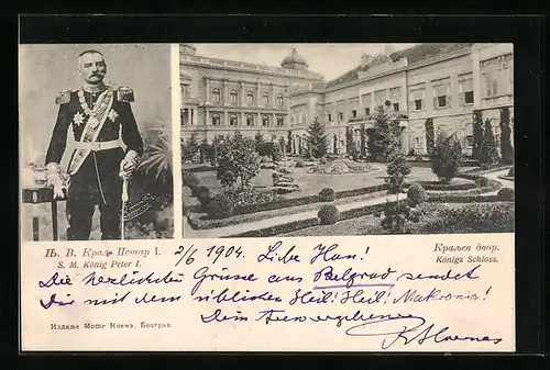 AK Belgrad, Königsschloss und Porträt S. M. König Peter I. von Serbien