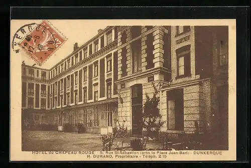 AK Dunkerque, Hotel du Chapeau Rouge, 5, Rue St-Sébastien