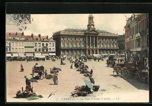 AK Cambrai, La Place d`Armes le matin