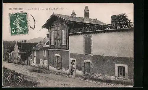 AK Bazoches, La Villa de la rue Saint-Pierre