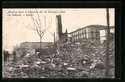 AK Messina, Terremoto 1908, Via Solferino, Rovine, Erdbeben