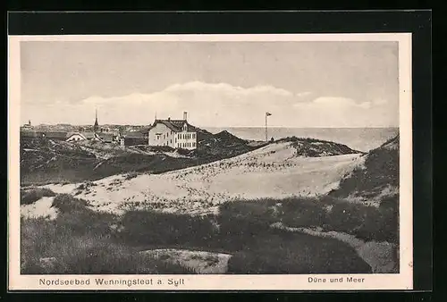 AK Wenningstedt / Sylt, Düne und Meer