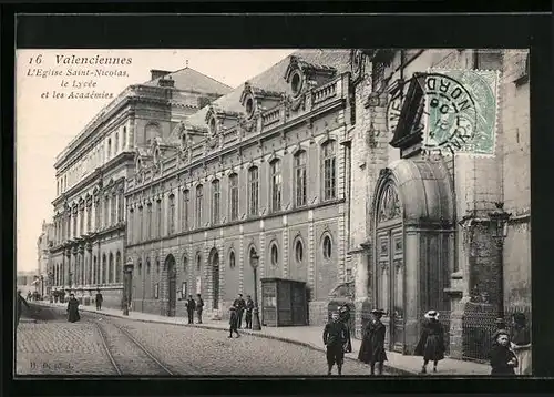 AK Valenciennes, L`Eglise Saint-Nicolas, le Lycée et les Académies