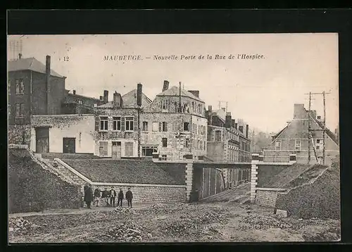 AK Maubeuge, Nouvelle Porte de la Rue de l'Hospice