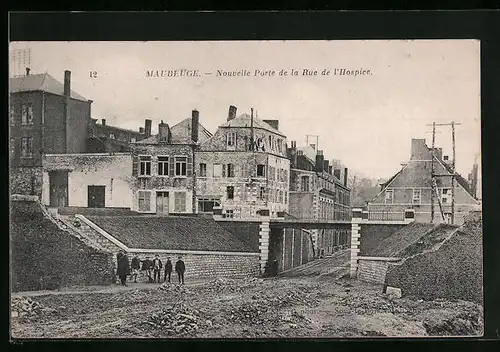 AK Maubeuge, Nouvelle Porte de la Rue de l'Hospice