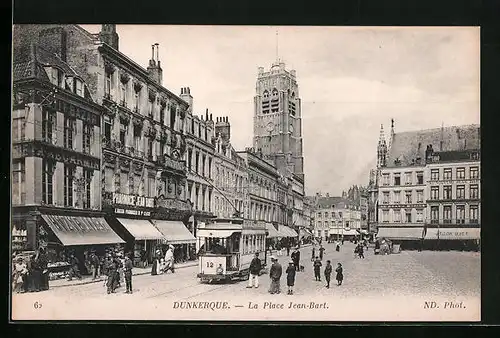 AK Dunkerque, La Place Jean-Bart et Tramway, Strassenbahn